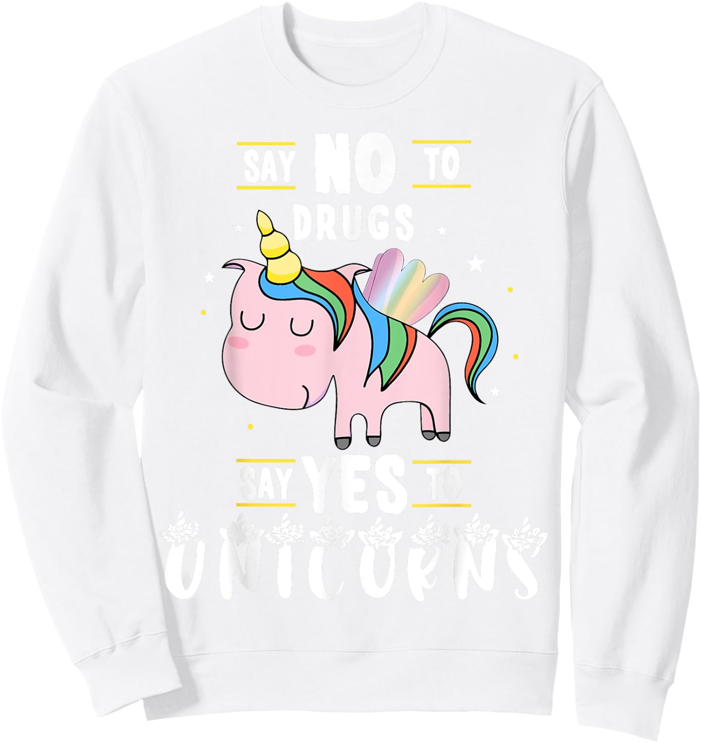 Red Ribbon Week Say No To Drugs Say Yes to Unicorns Gift Sweatshirt - Sweatshirt | White