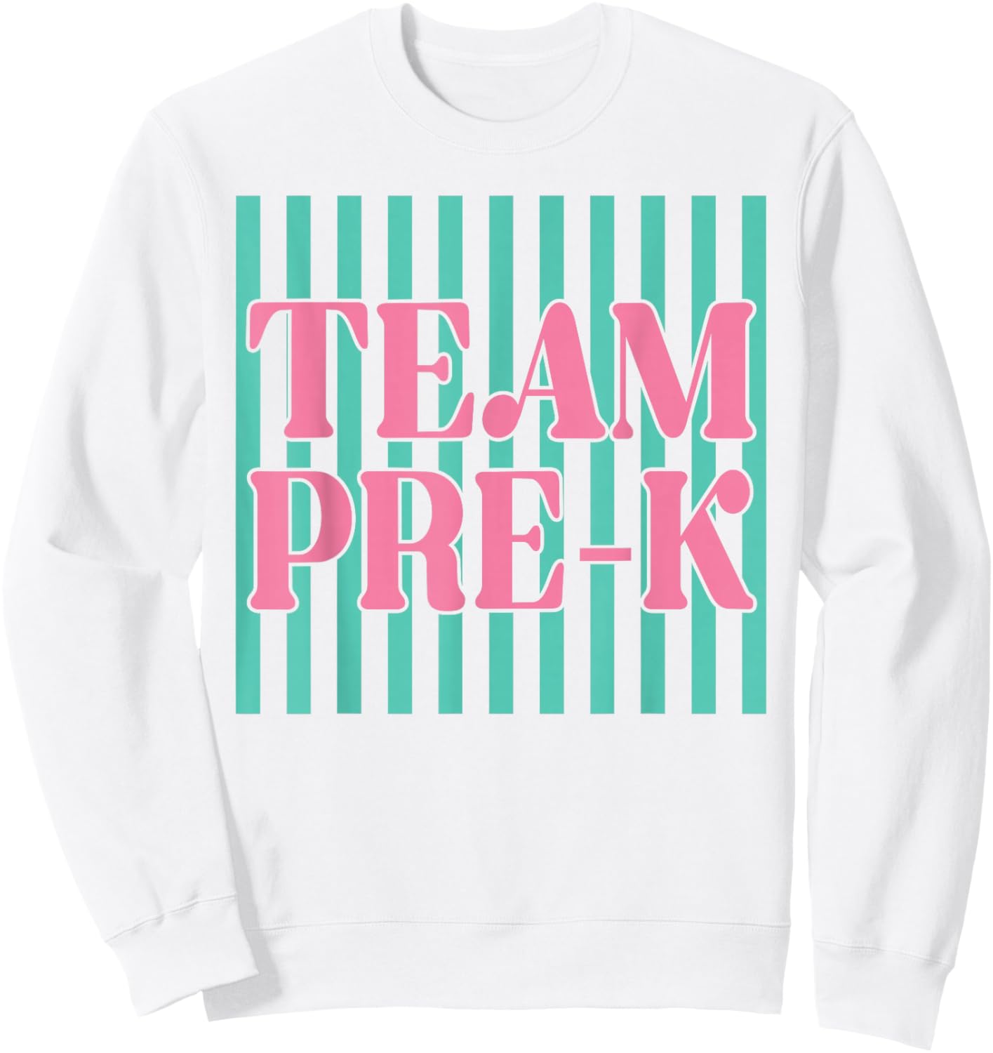 Striped Team Preschool Pre-K Back to School Teachers Kids Sweatshirt - Sweatshirt | White