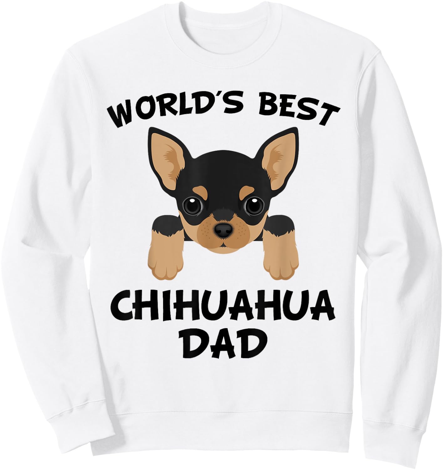 World's Best Chihuahua Dad Dog Owner Sweatshirt - Sweatshirt | White