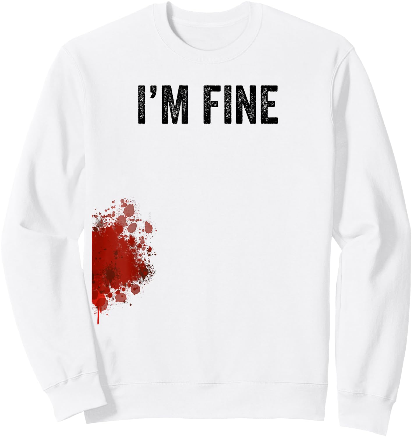 I'm Fine Graphic Zombie Slash Movie Halloween Sweatshirt - Sweatshirt | White
