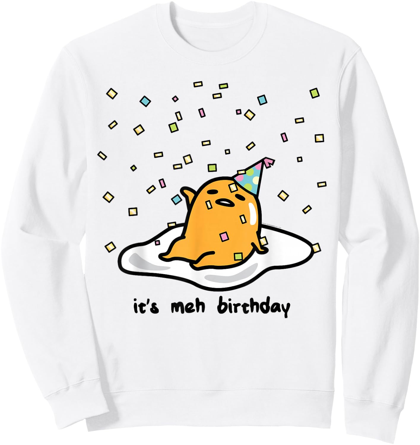 Gudetama The Lazy Egg It's Meh My Birthday Confetti Party Small Sweatshirt - Sweatshirt | White