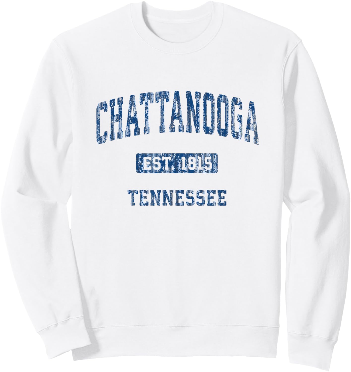 Chattanooga Tennessee TN Vintage Athletic Sports Design Sweatshirt - Sweatshirt | White
