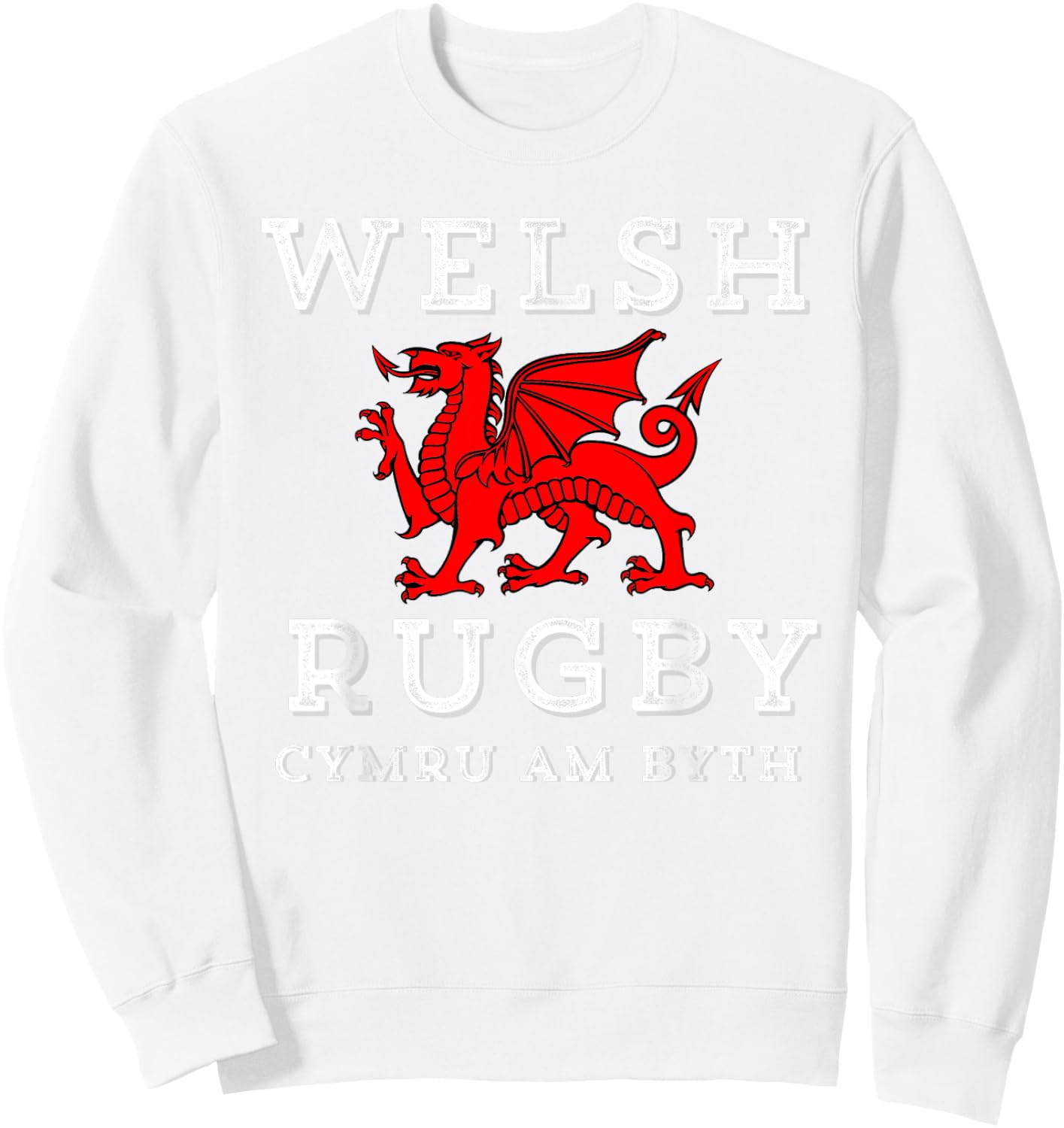Cymru Am Byth Welsh Rugby Wales Forever Dragon Sweatshirt - Sweatshirt | White