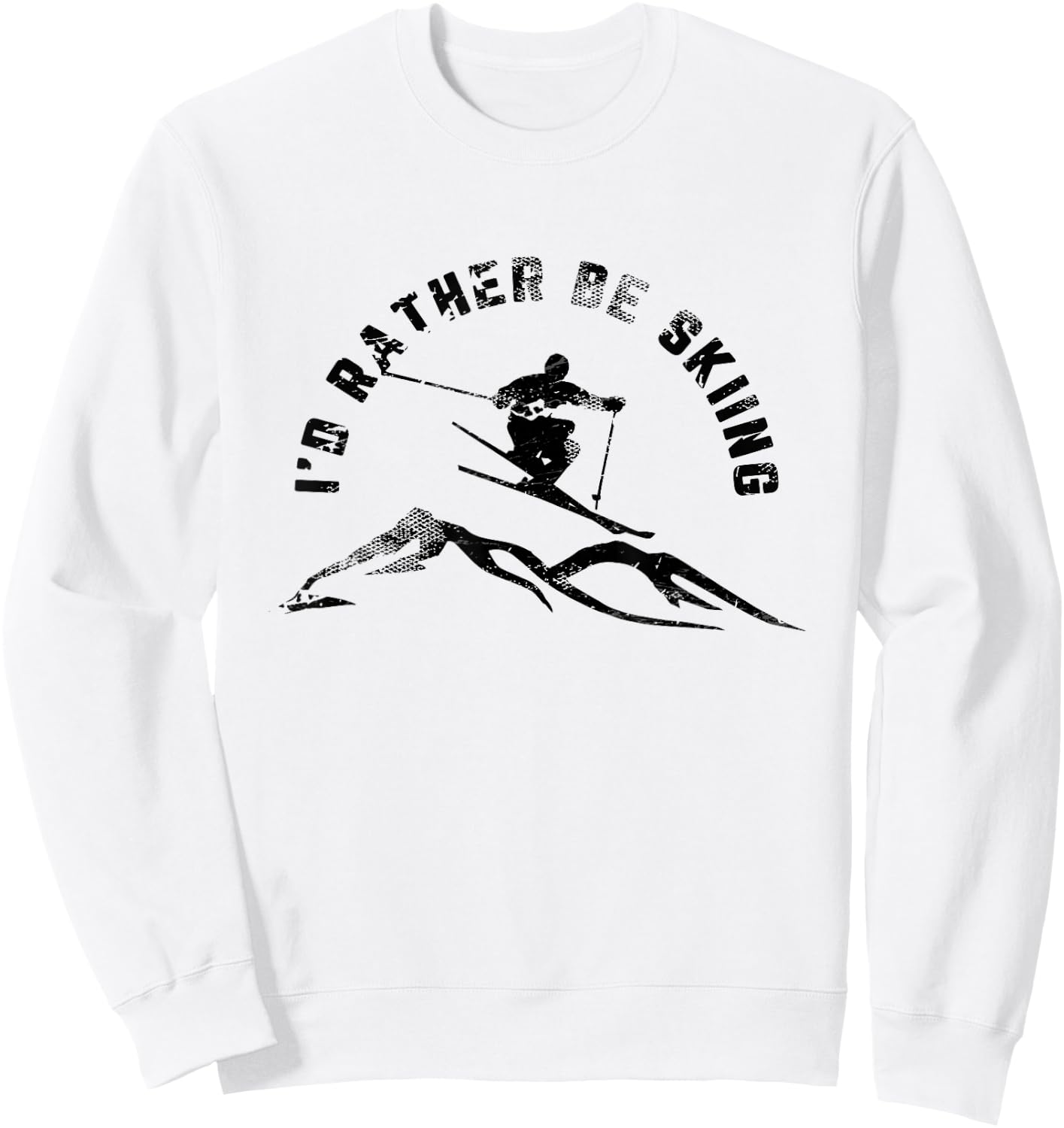 Skier I'd Rather Be Skiing Ski Sweatshirt - Sweatshirt | White