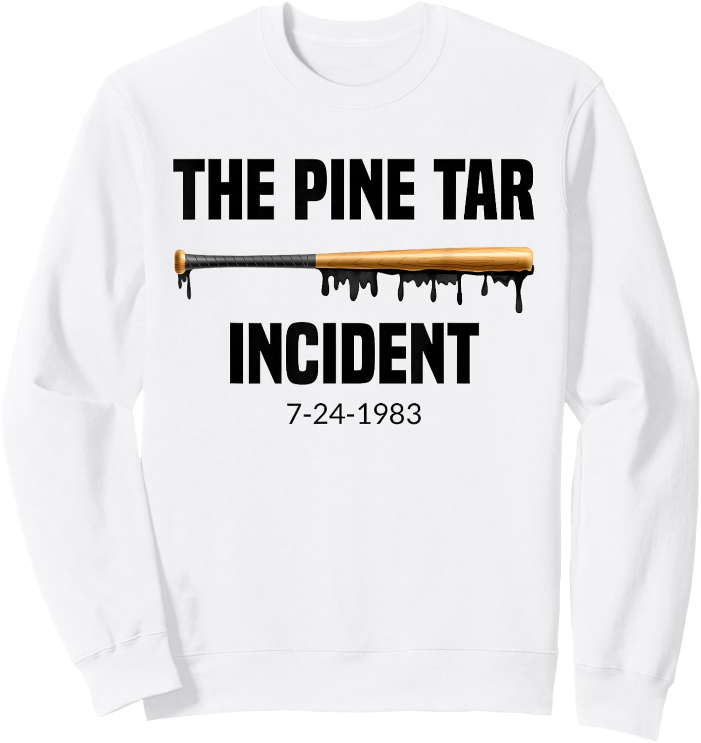 The Pine Tar Incident 1980s Baseball Fan Gift Sweatshirt - Sweatshirt | White