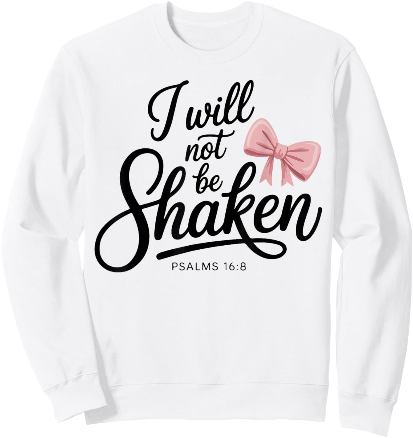 Cute Jesus I Will Not Be Shaken Bow Christian Girl Teen Sweatshirt - Sweatshirt | White