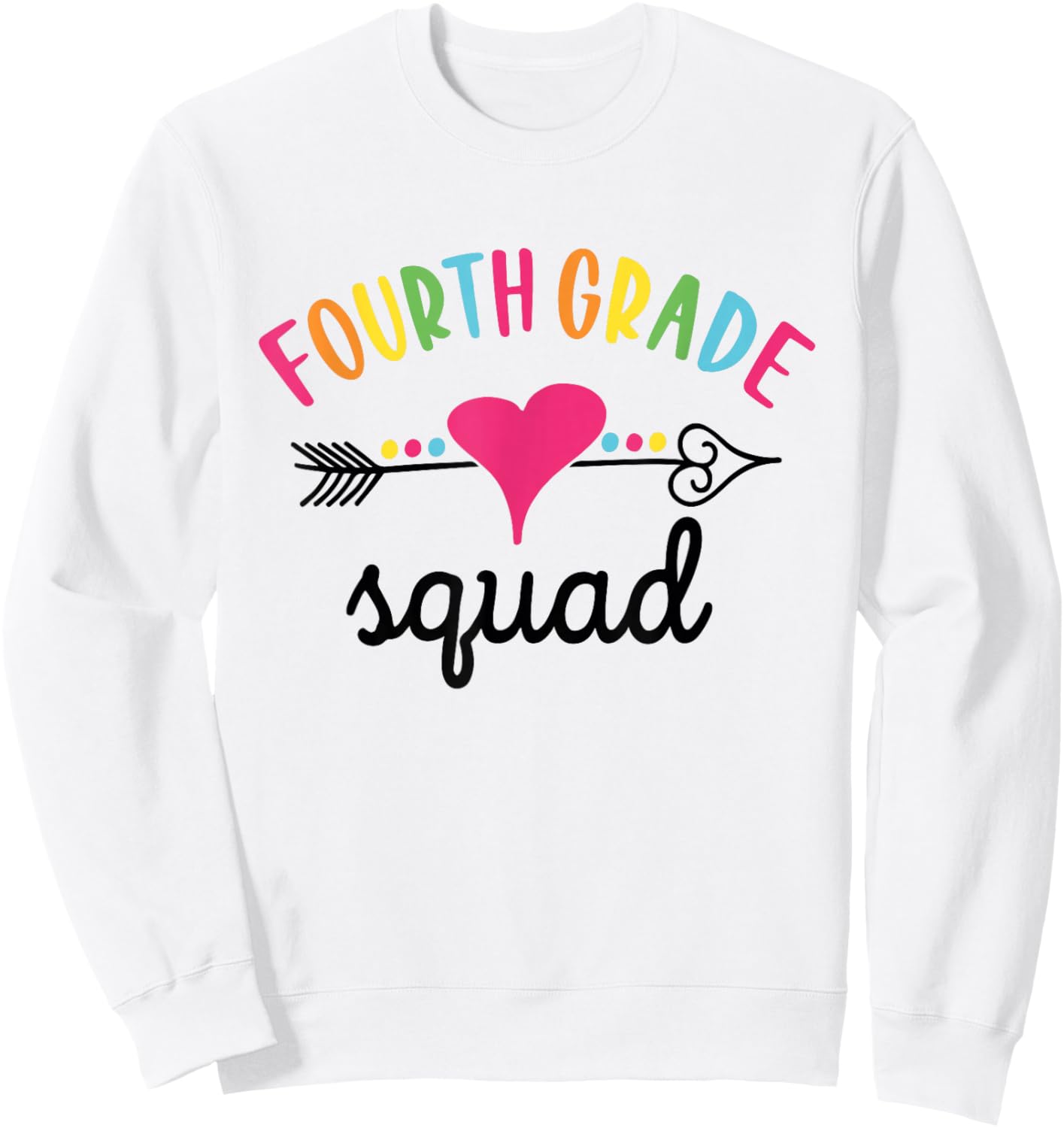 Fourth Grade Squad Girls Boys Teacher Team Sweatshirt - Sweatshirt | White