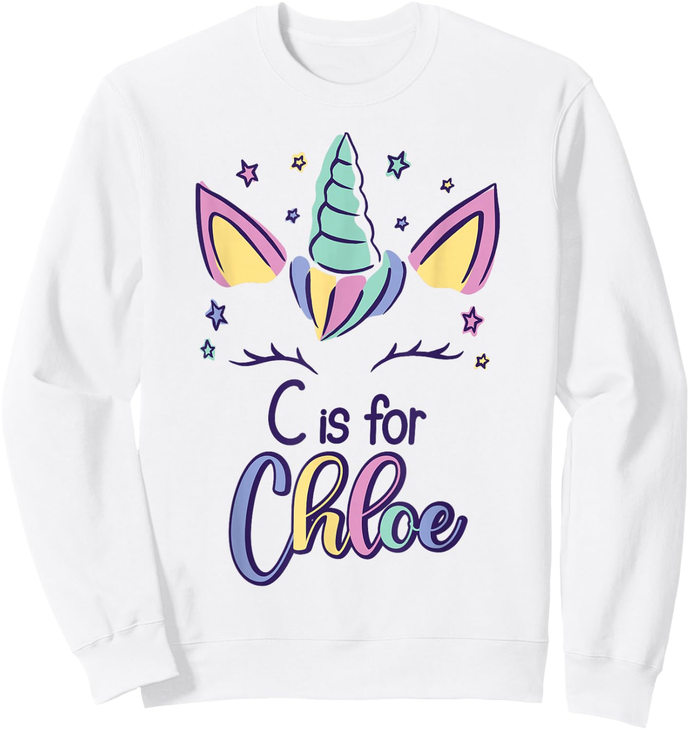 First Name Chloe Personalized C Is For Chloe Sweatshirt - Sweatshirt | White
