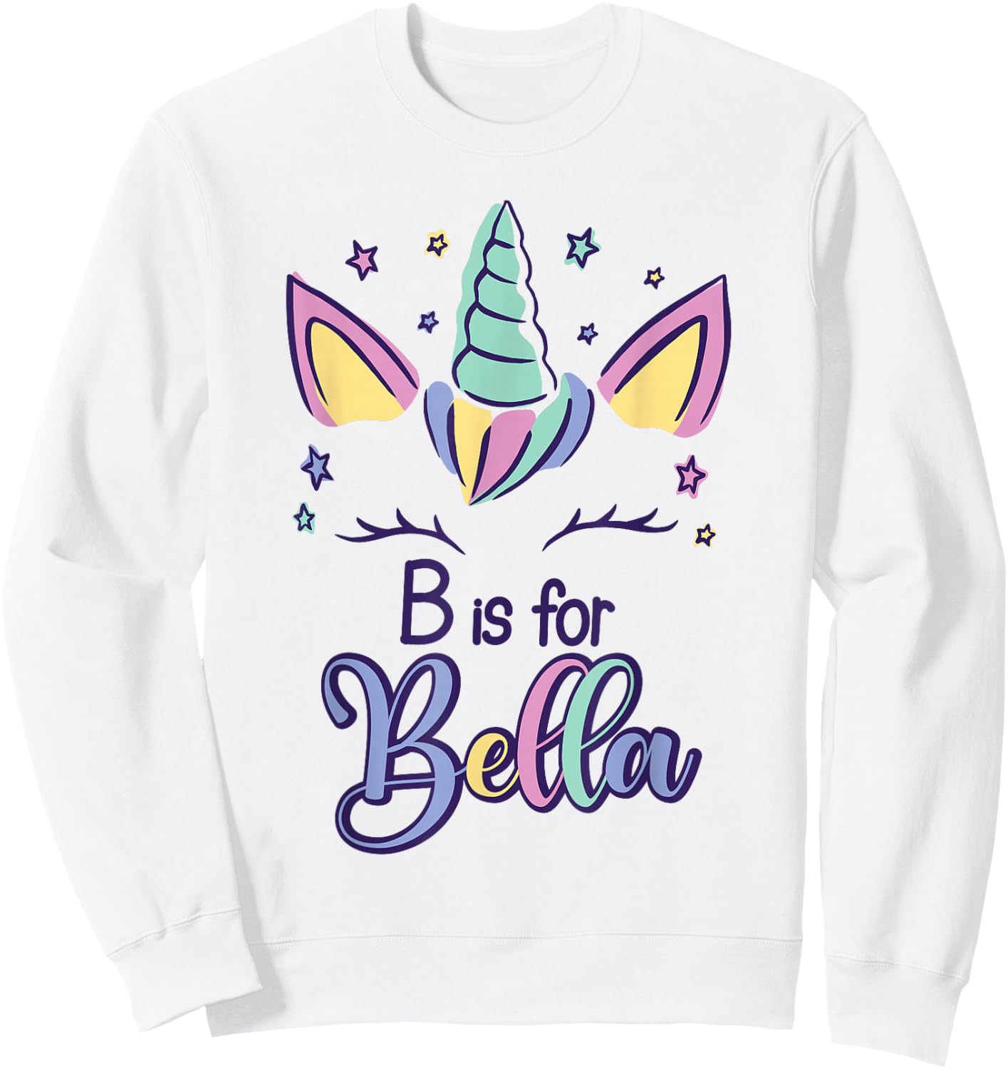 First Name Bella Personalized B Is For Bella Sweatshirt - Sweatshirt | White