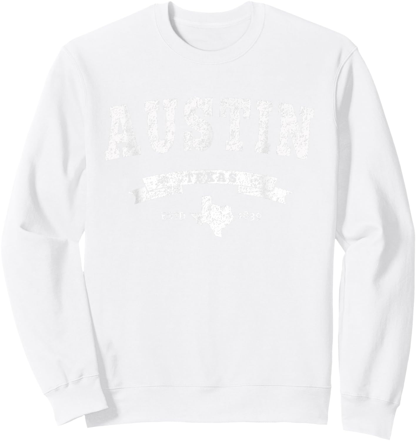 Vintage Austin Shirt Distressed - TX Capital City Sweatshirt - Sweatshirt | White