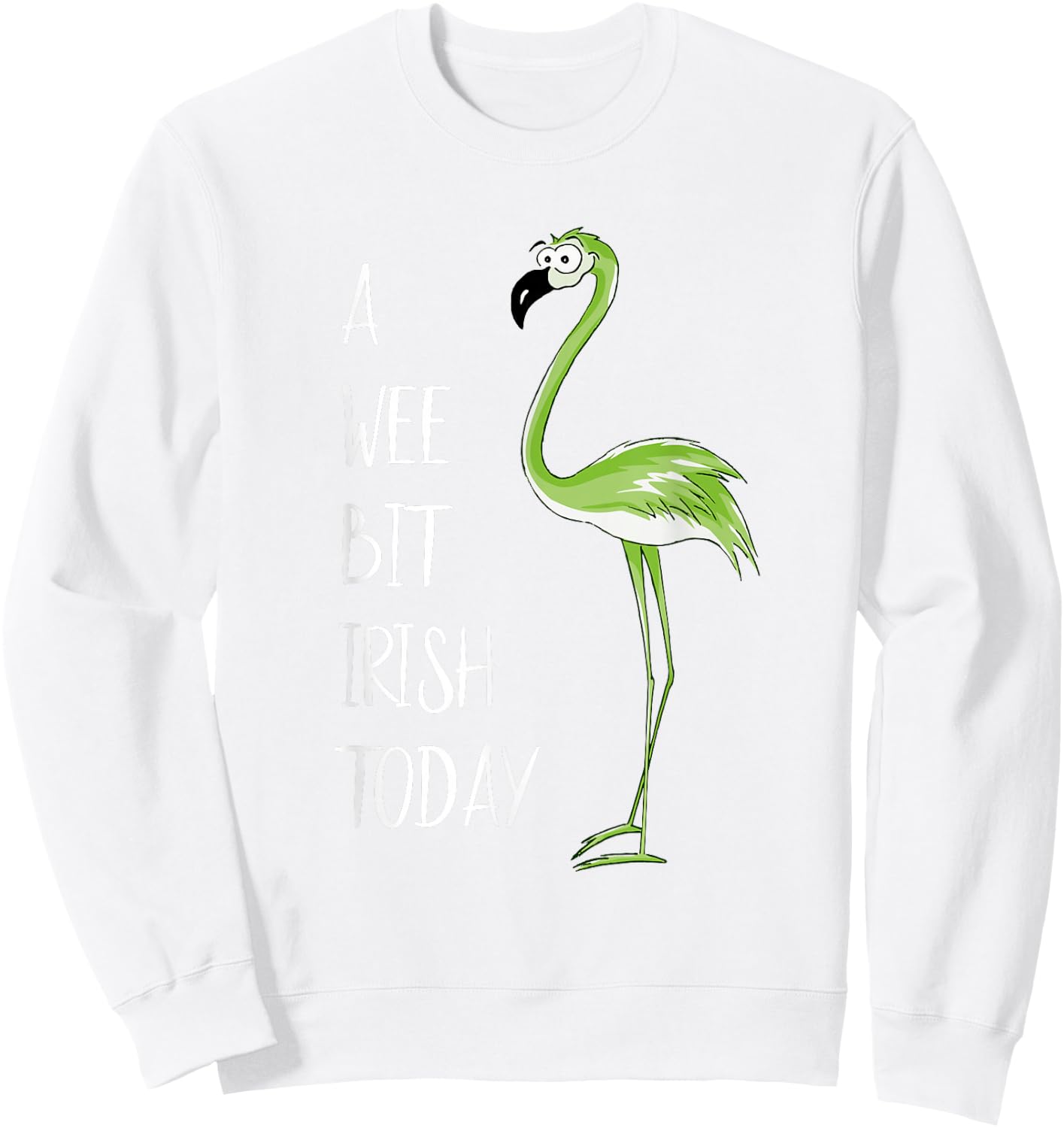 A Wee Bit Irish Today Green Flamingo St Pattys Day Sweatshirt - Sweatshirt | White