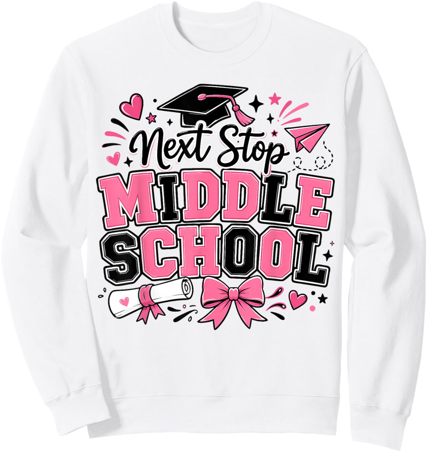 Next Stop Middle School 5th Grade Graduation Pink Bow Girl Sweatshirt - Sweatshirt | White