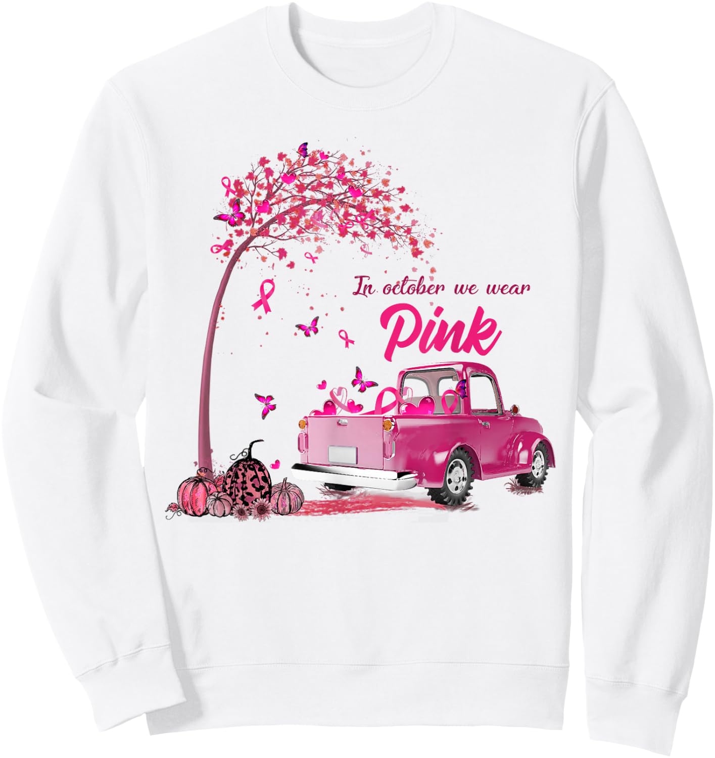In October We Wear Pink Truck Breast Cancer Awareness Gifts Sweatshirt - Sweatshirt | White