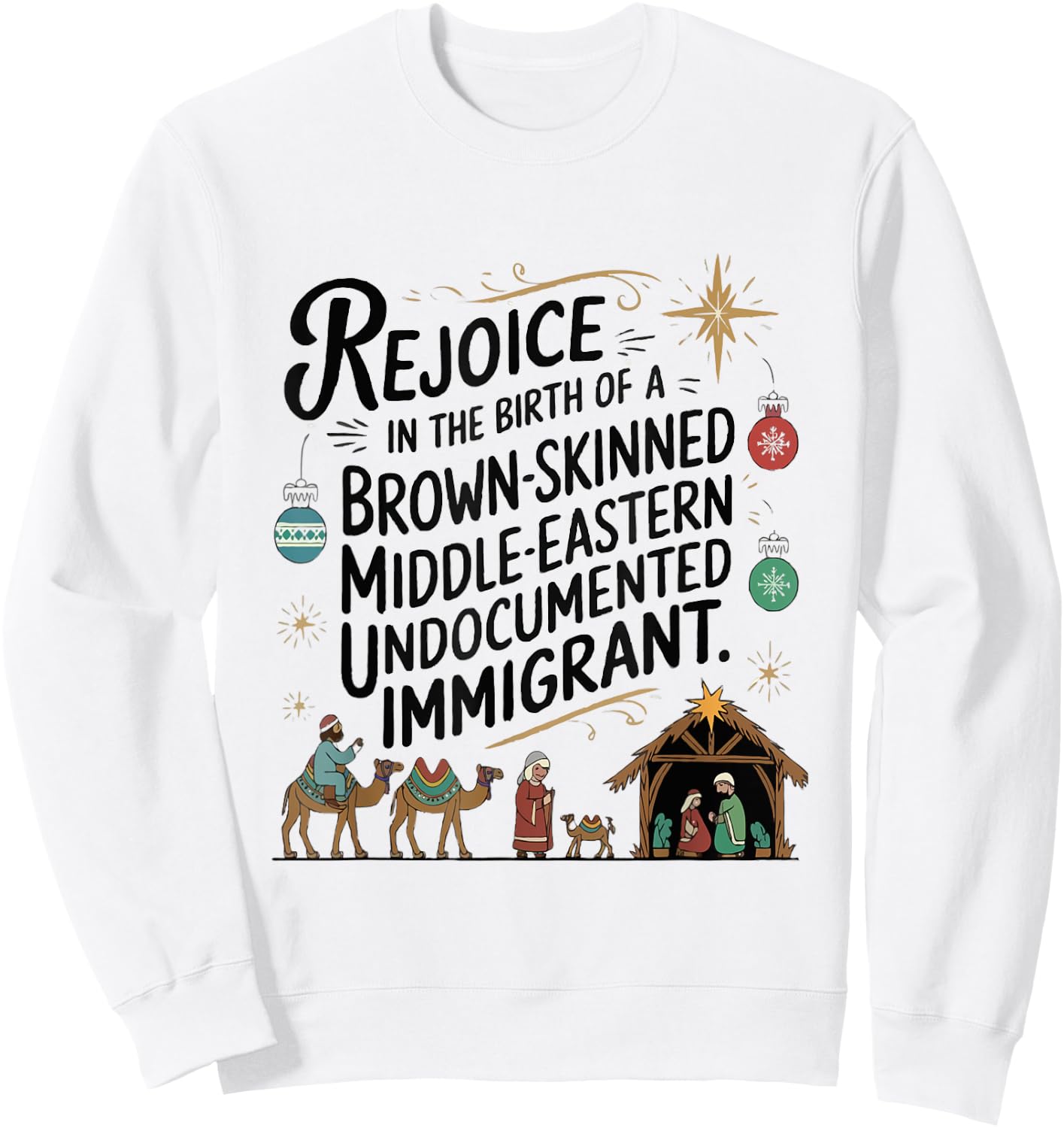 Rejoice In The Birth Of A Brown Skinned Jesus Wasn't White Sweatshirt - Sweatshirt | White