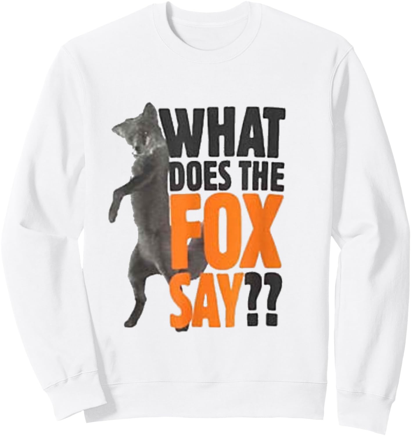 What Does the Fox Say Gift Sweatshirt - Sweatshirt | White