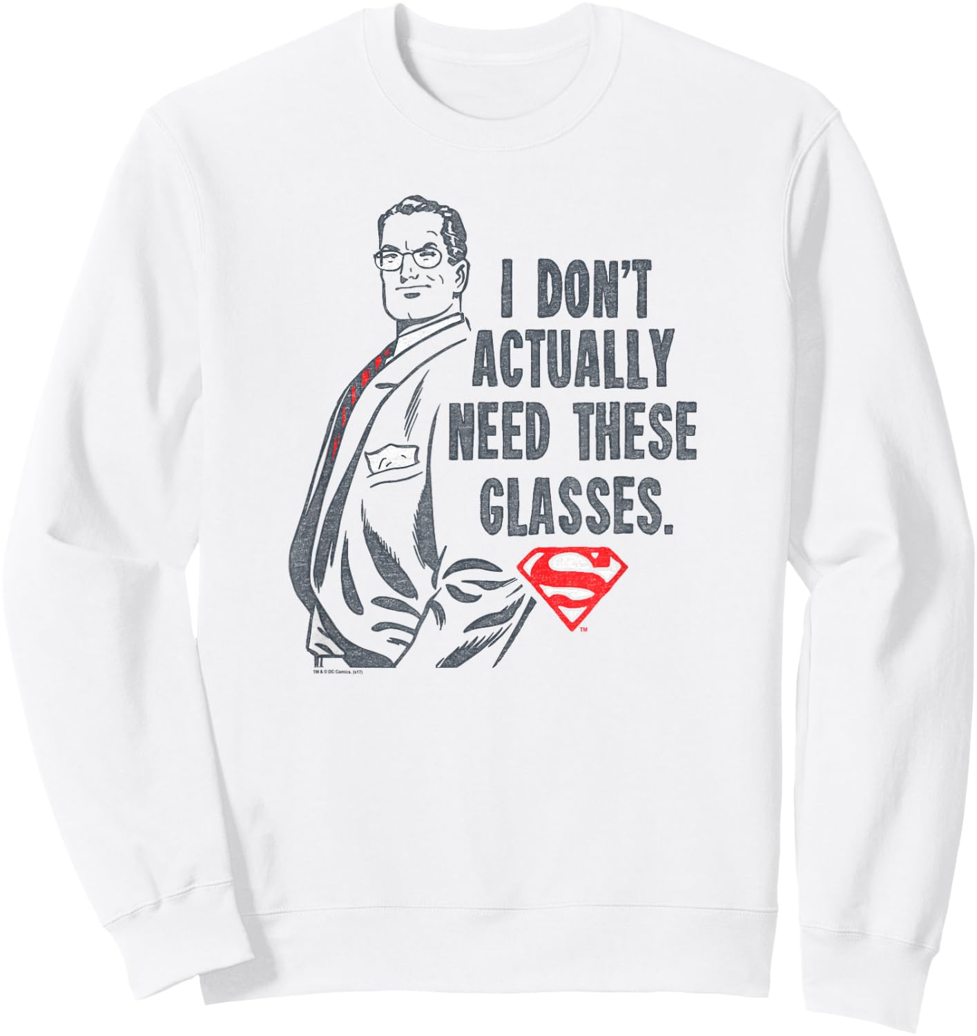 Superman Don't Need Glasses T Shirt Sweatshirt - Sweatshirt | White
