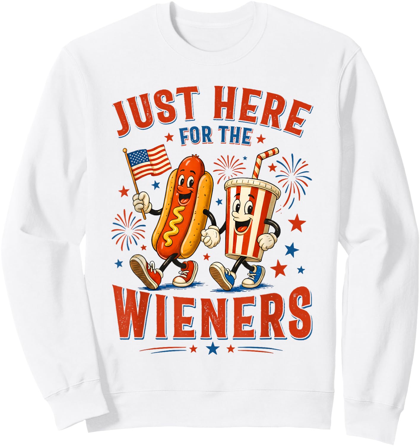 Just Here for The Wieners Funny Hot Dog 4th of July American Sweatshirt - Sweatshirt | White