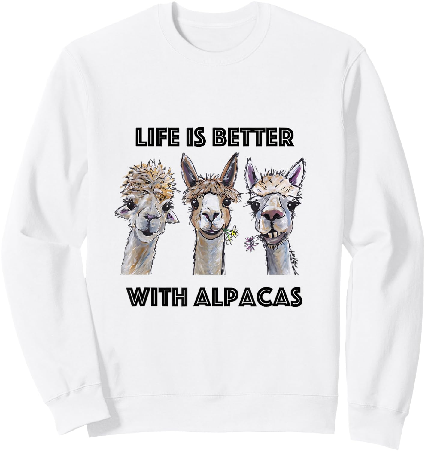 Life is Better with Alpacas Shirt, Alpaca Lover Sweatshirt - Sweatshirt | White