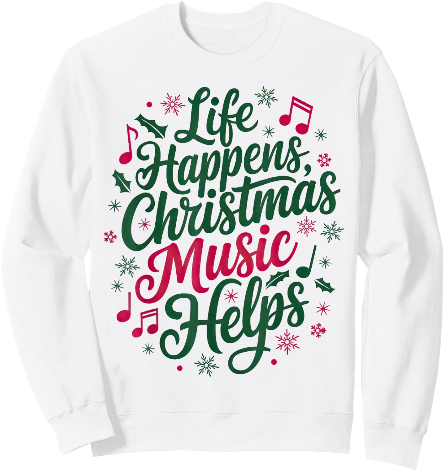 For Christmas Music Sweatshirt - Sweatshirt | White
