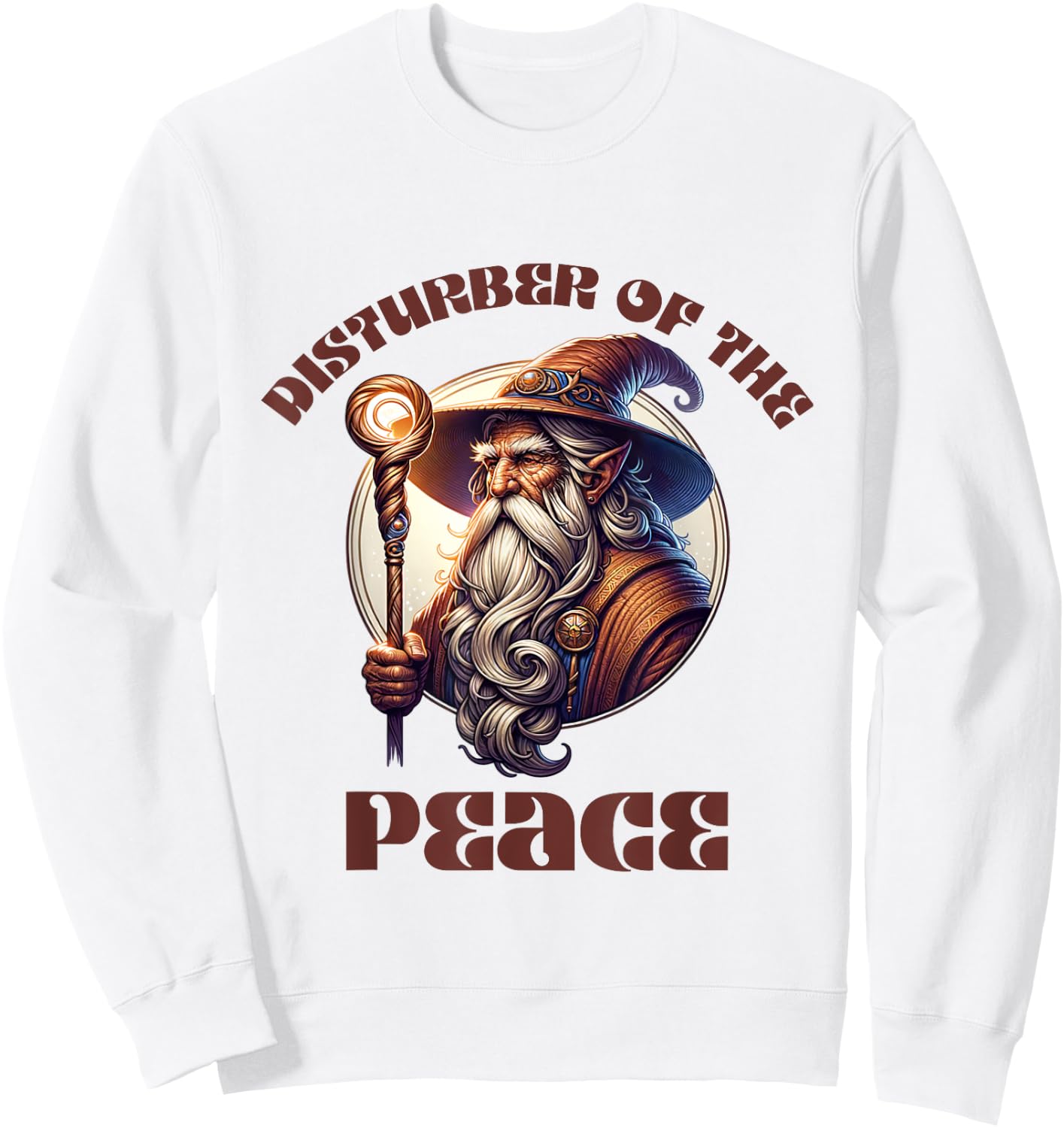 Disturber of the Peace Wizard, Witch, Warlock. Sweatshirt - Sweatshirt | White