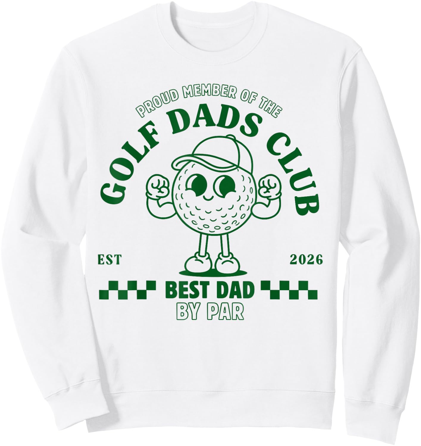 Golf Dads Club Best Dad By Par Father's Day Sweatshirt - Sweatshirt | White