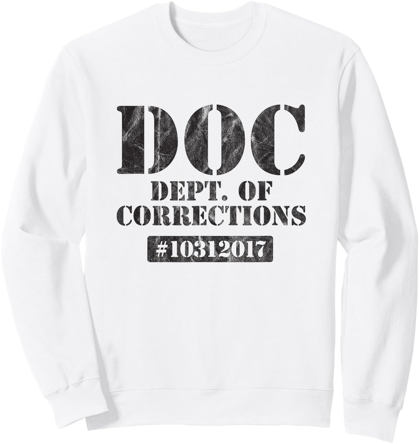 Dept of Corrections Halloween Inmate Costume Party Funny Sweatshirt - Sweatshirt | White