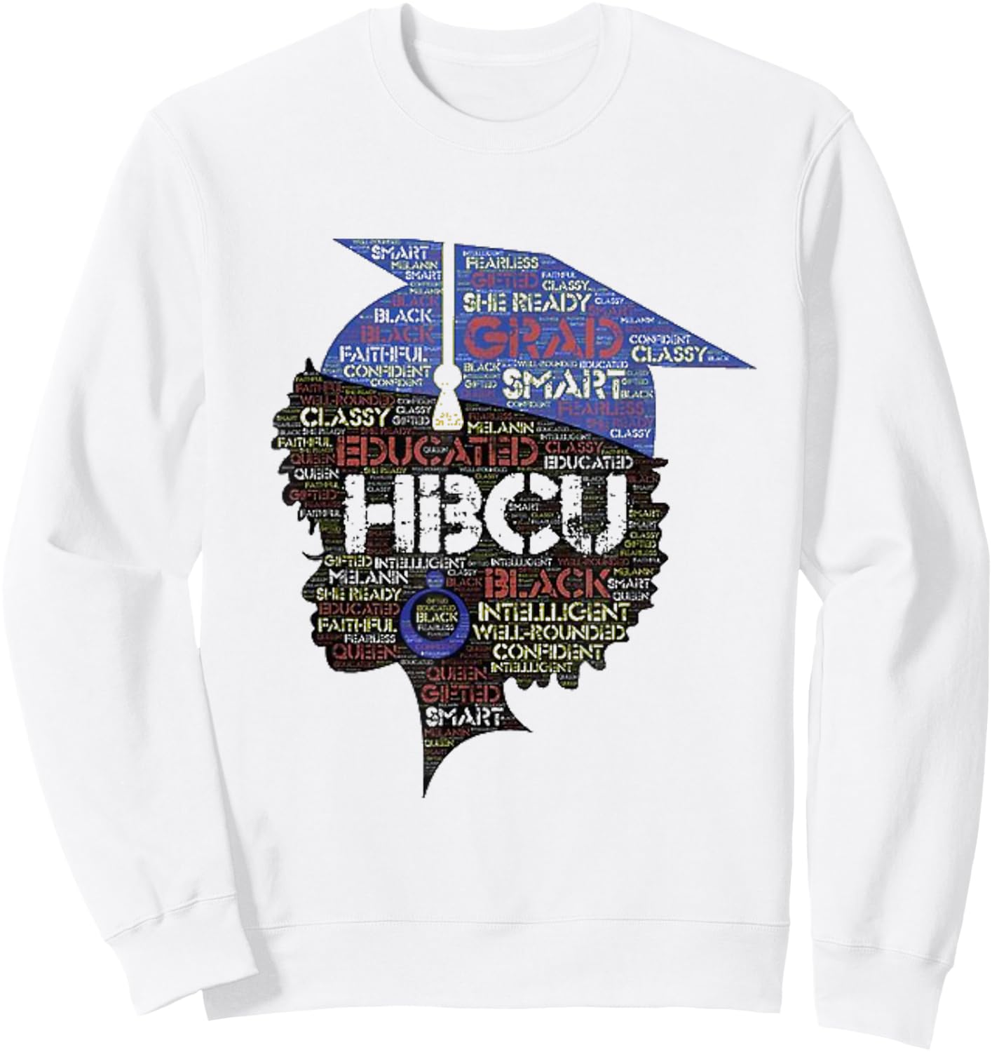 Black Girls Magic: HBCU College Graduate Cute Afro Words Sweatshirt - Sweatshirt | White