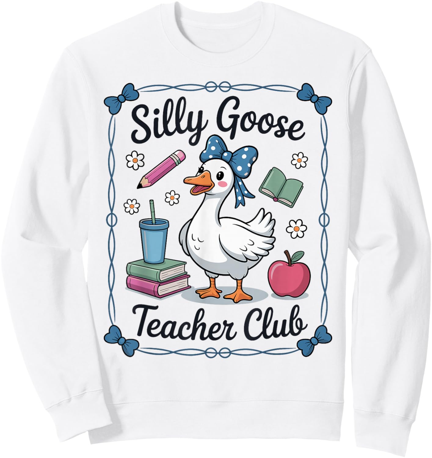 Silly Goose Teacher Club Fun Educator Design Sweatshirt - Sweatshirt | White