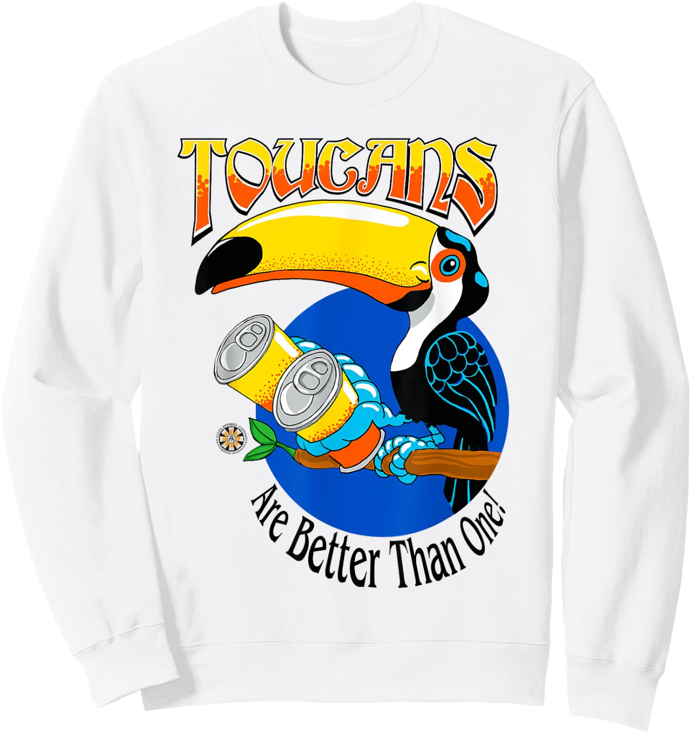 Toucans Are Better Than One Drinking by 8 Pints Apparel Sweatshirt - Sweatshirt | White