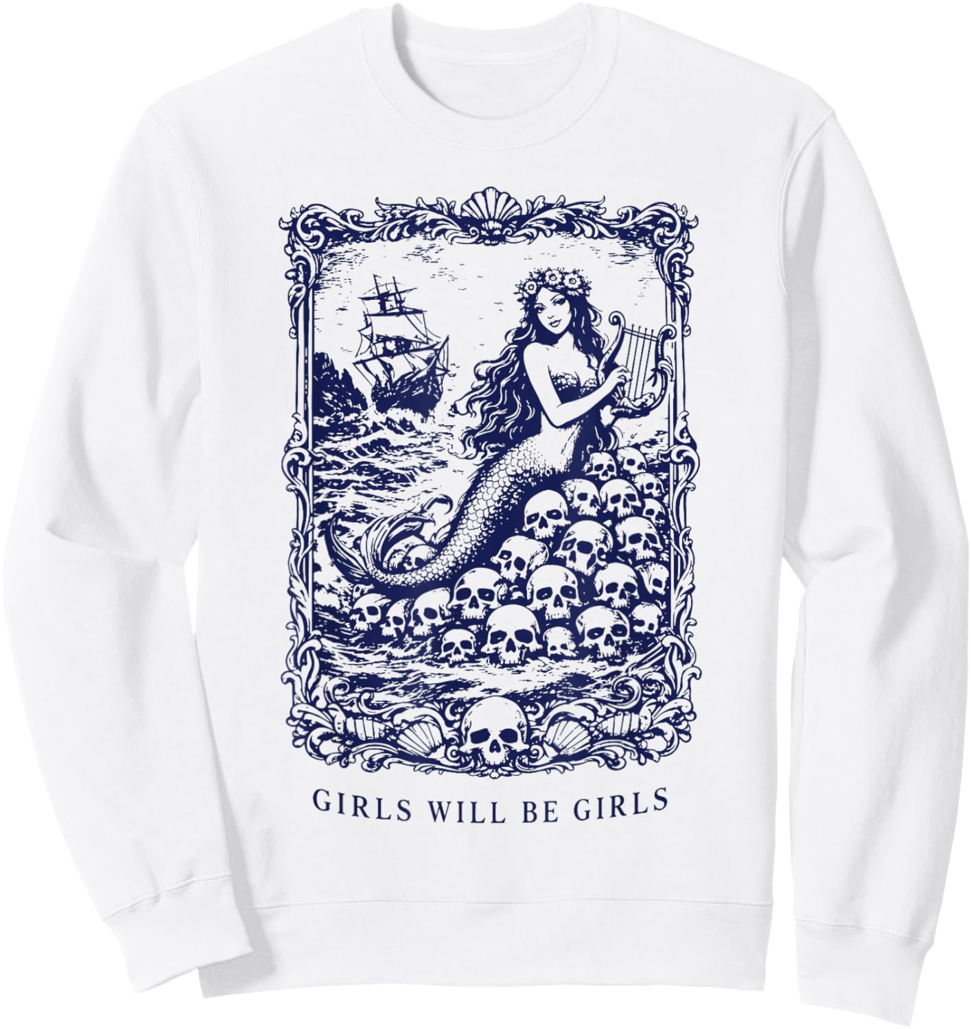 Girls Will Be Girls Gothic Mermaid Siren Feminist Sweatshirt - Sweatshirt | White