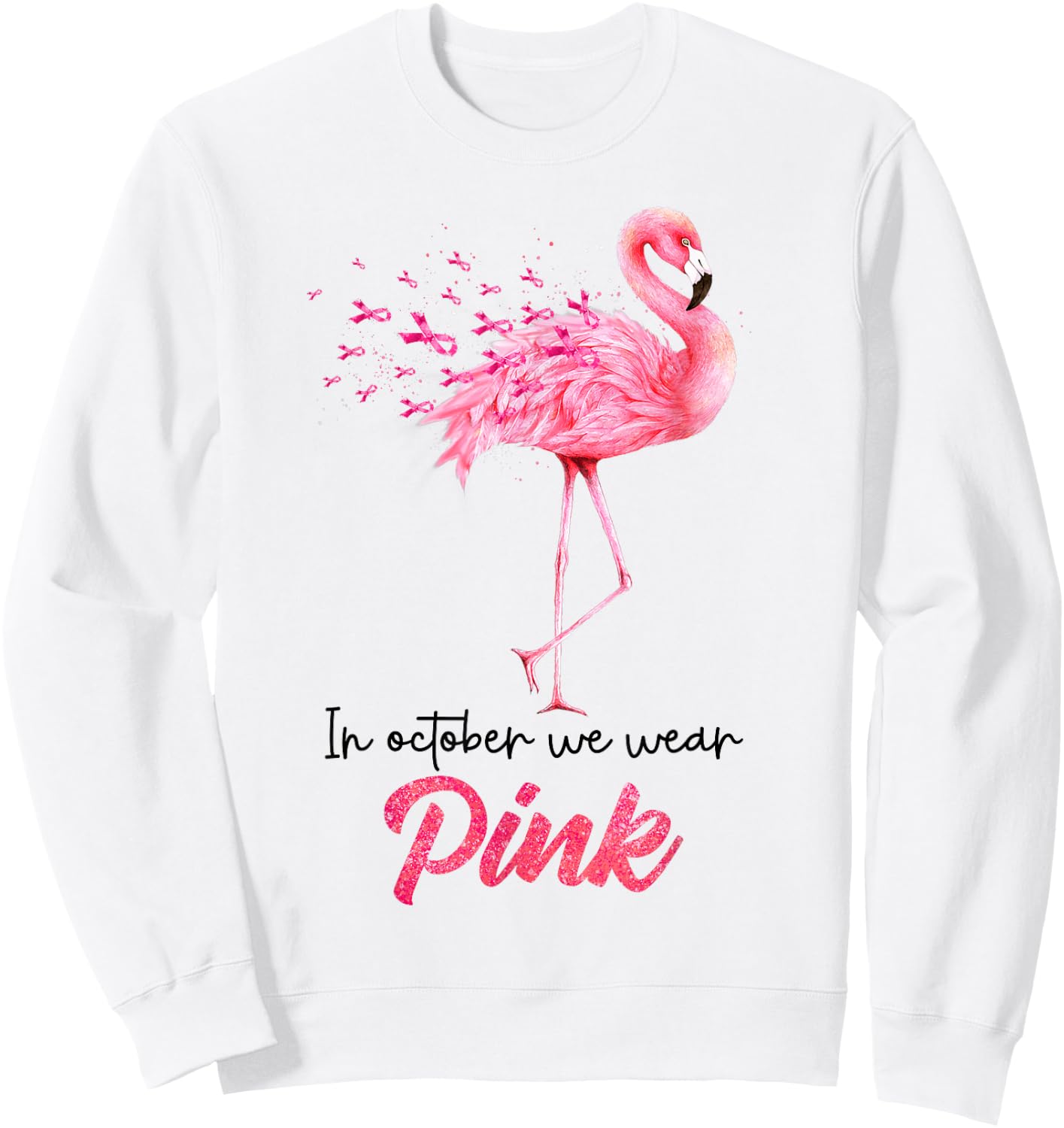 Breast Cancer Awareness In October We Wear Pink Flamingo Sweatshirt - Sweatshirt | White