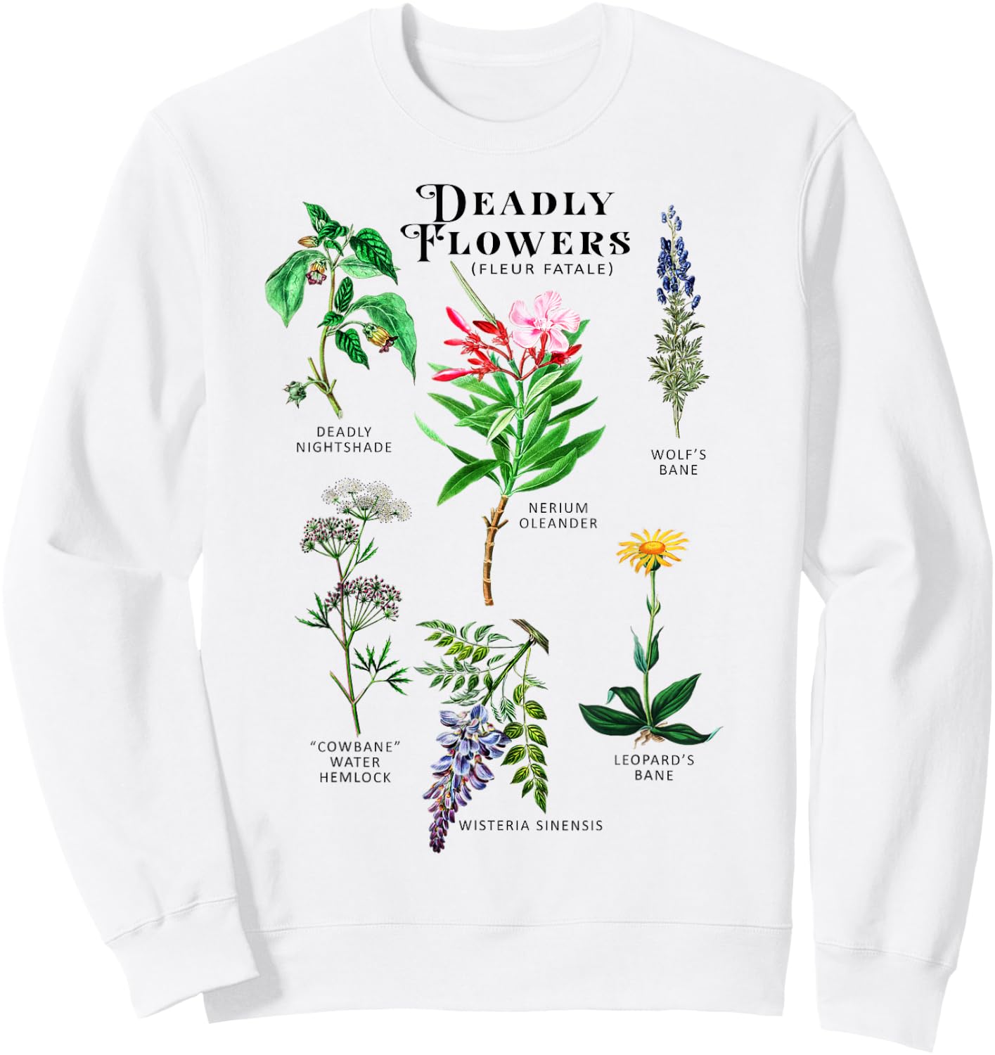 Poisonous Flowers Fleur Fatale Plant Halloween Gift Sweatshirt - Sweatshirt | White