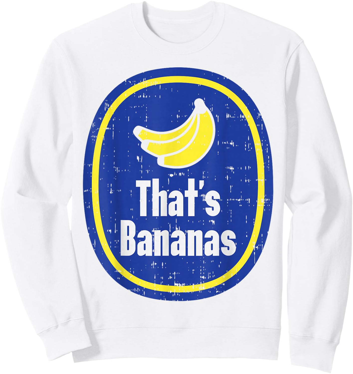 Thats Bananas Sticker Funny Fruit Lazy DIY Halloween Costume Sweatshirt - Sweatshirt | White