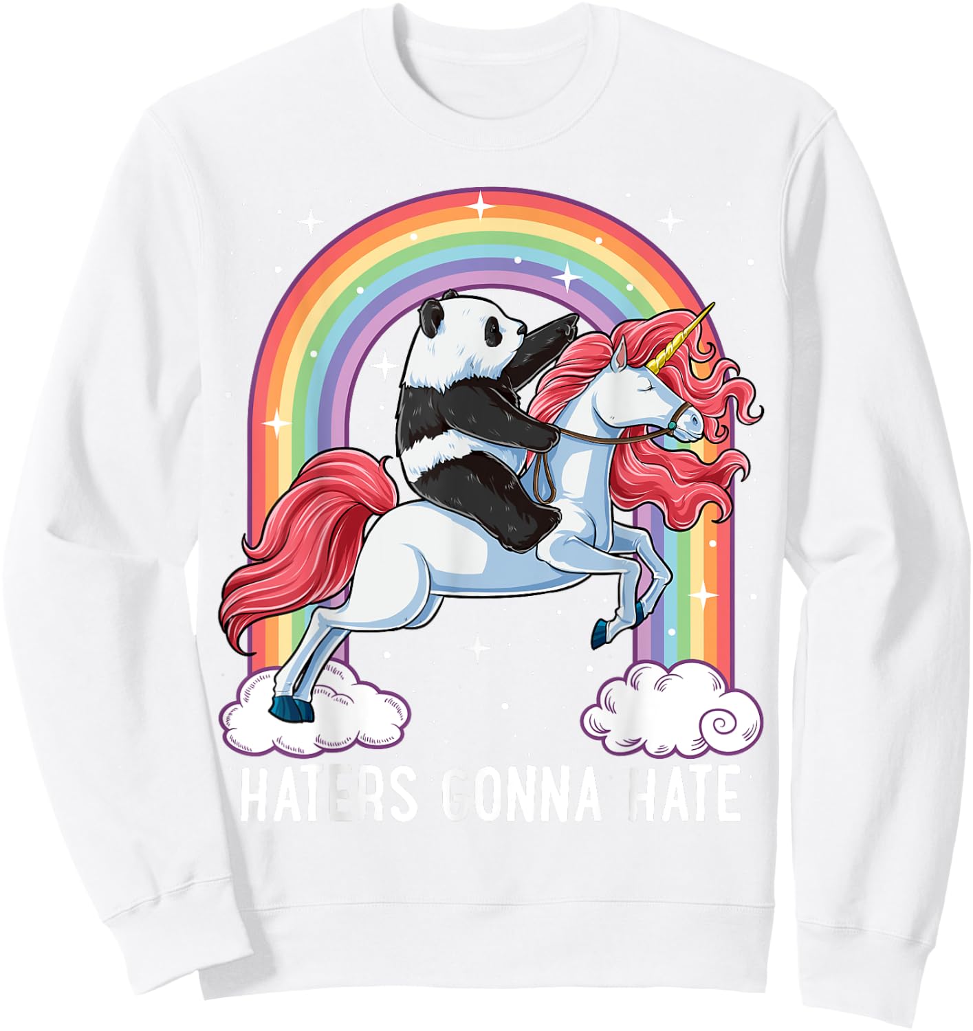 Panda Riding Unicorn Funny Haters Gonna Hate Pandicorn Girls Sweatshirt - Sweatshirt | White