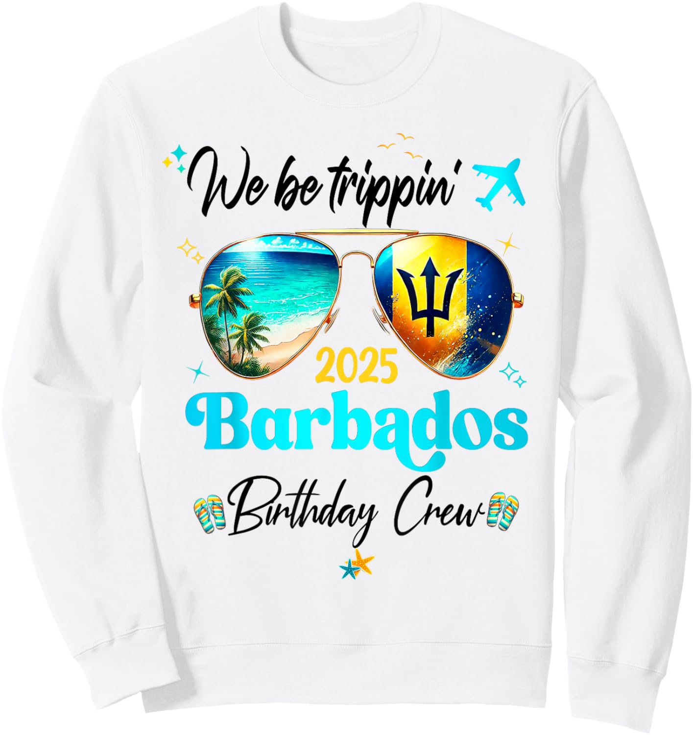 Barbados Vacation 2025 Straight Trippin' Birthday Cruise Gro Sweatshirt - Sweatshirt | White