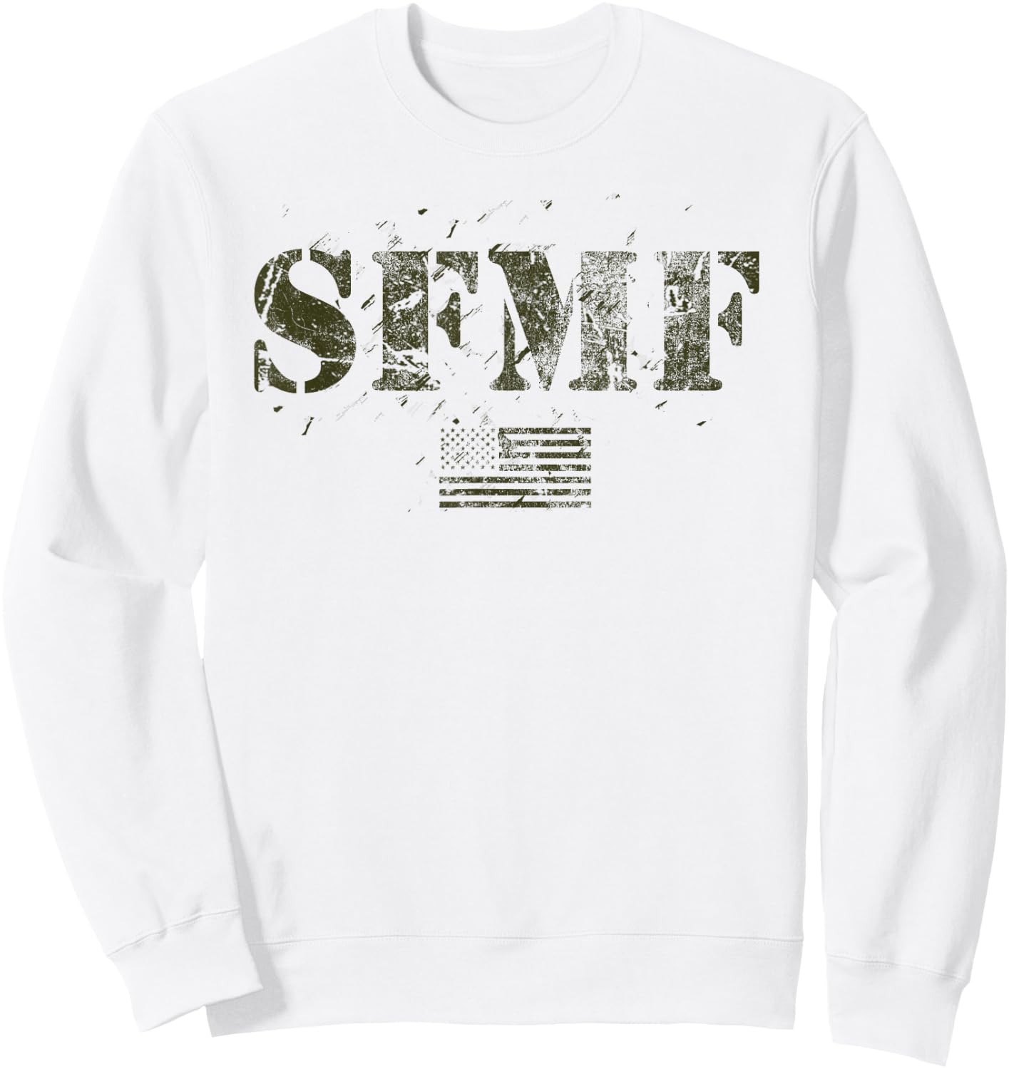 SFMF American Military USA Flag Stand Up America Pride Gift Women Kids Men Sweatshirt - Sweatshirt | White