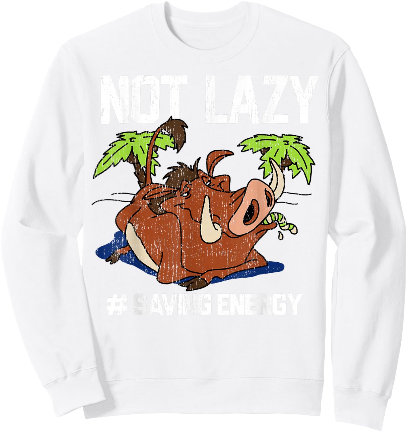 Disney The Lion King Pumbaa Not Lazy Saving Energy Vintage Sweatshirt - Sweatshirt | White