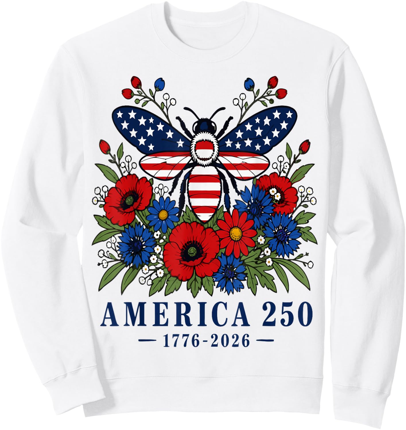 250TH Anniversary Patriotic Bee USA Flag 4th of July Sweatshirt - Sweatshirt | White