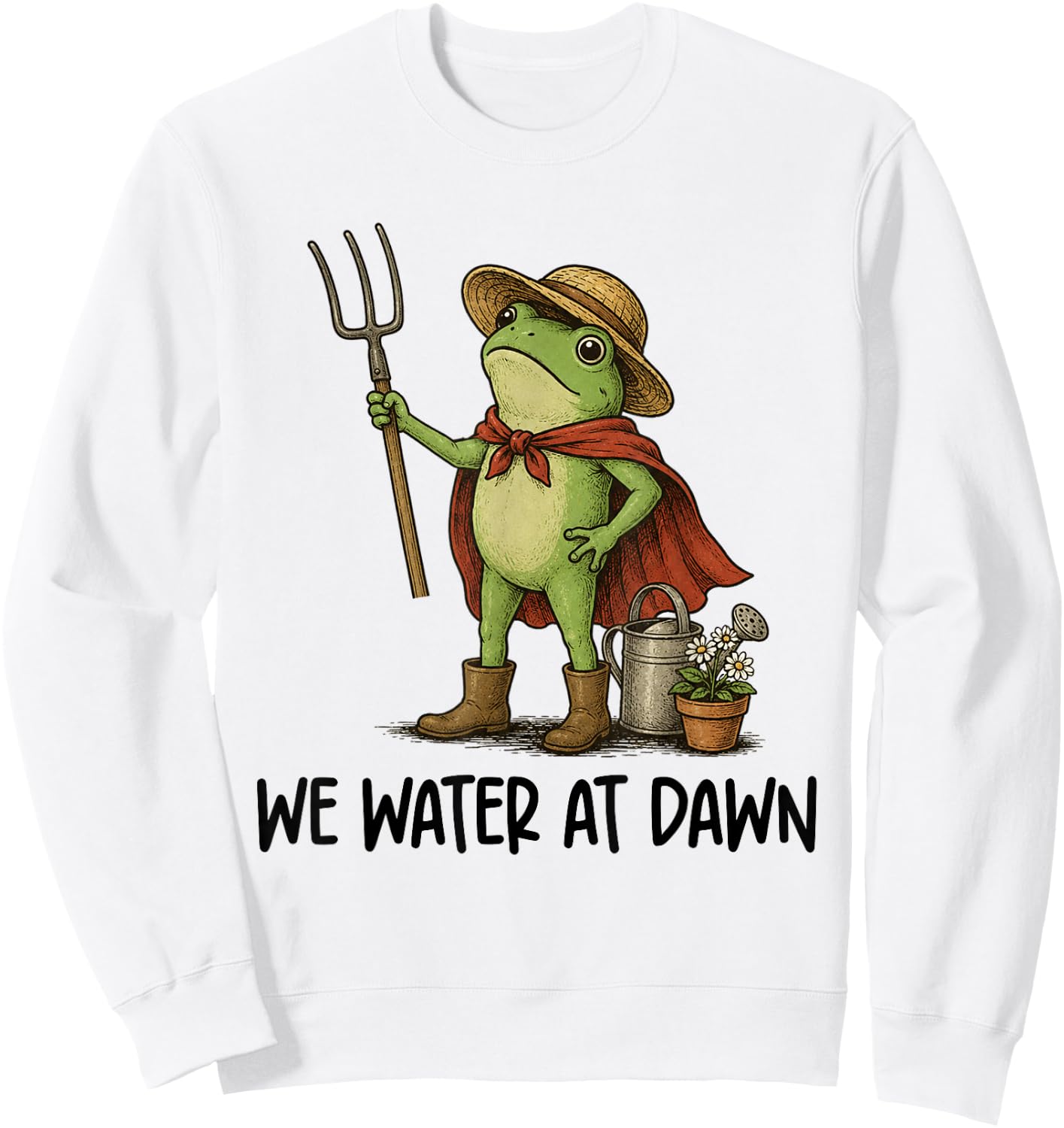 Gardening Planting Lover Frog Gardener We Water At Dawn Sweatshirt - Sweatshirt | White