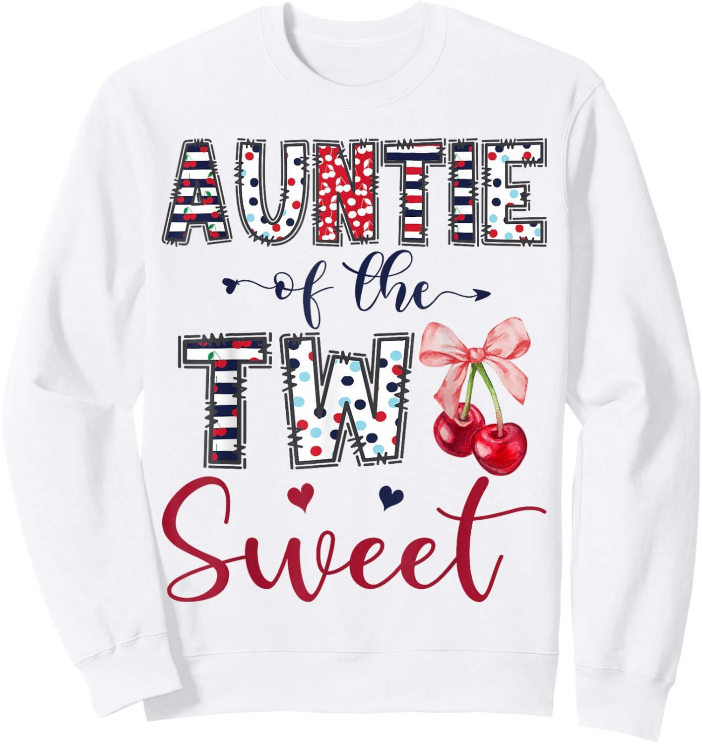 Auntie of The Two Sweet 2nd Birthday Girl Cherry Bow Sweatshirt - Sweatshirt | White