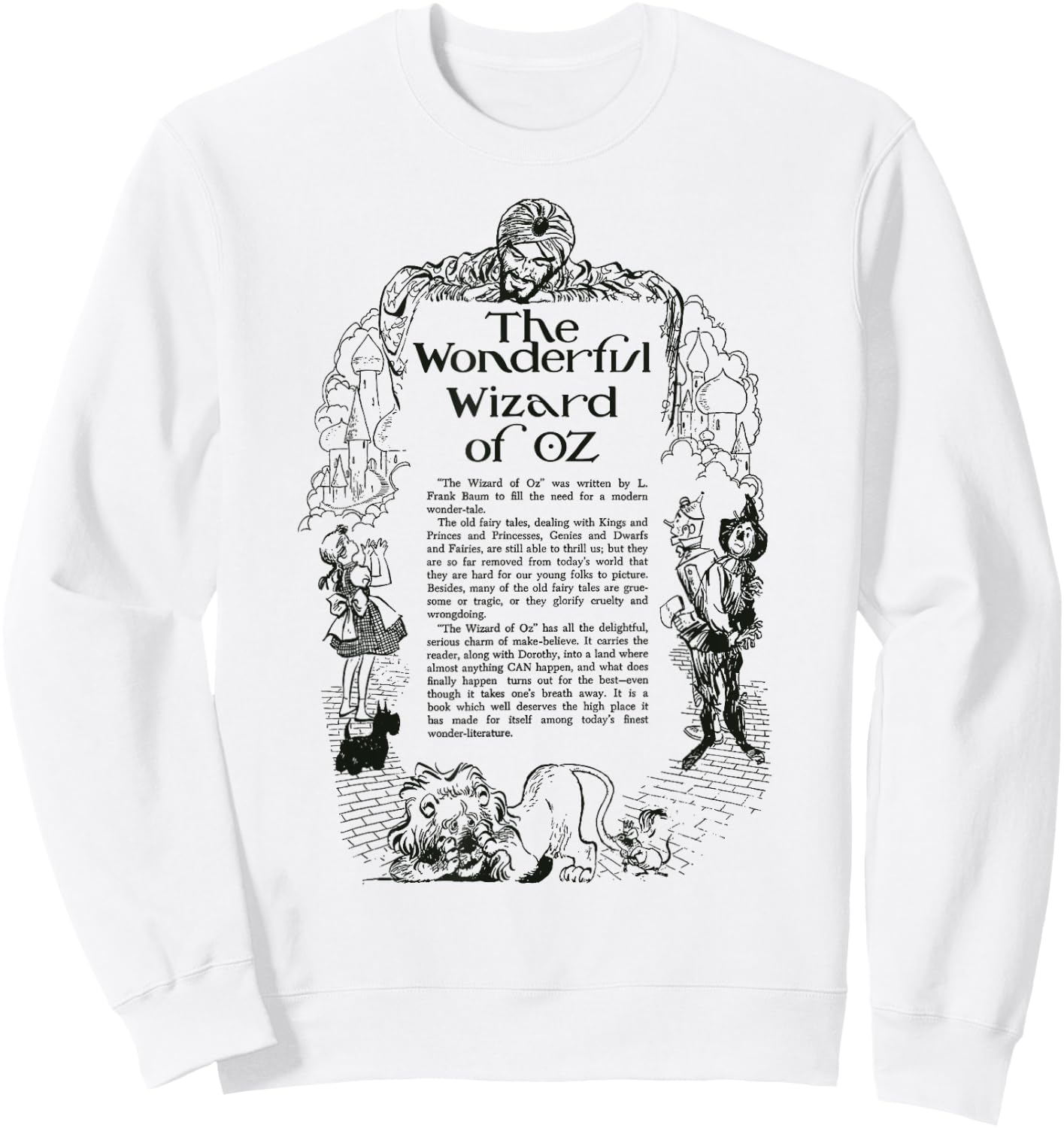 Oz Book Dorothy Toto Lion Scarecrow Oz Tin Man Wizard of OZ Sweatshirt - Sweatshirt | White