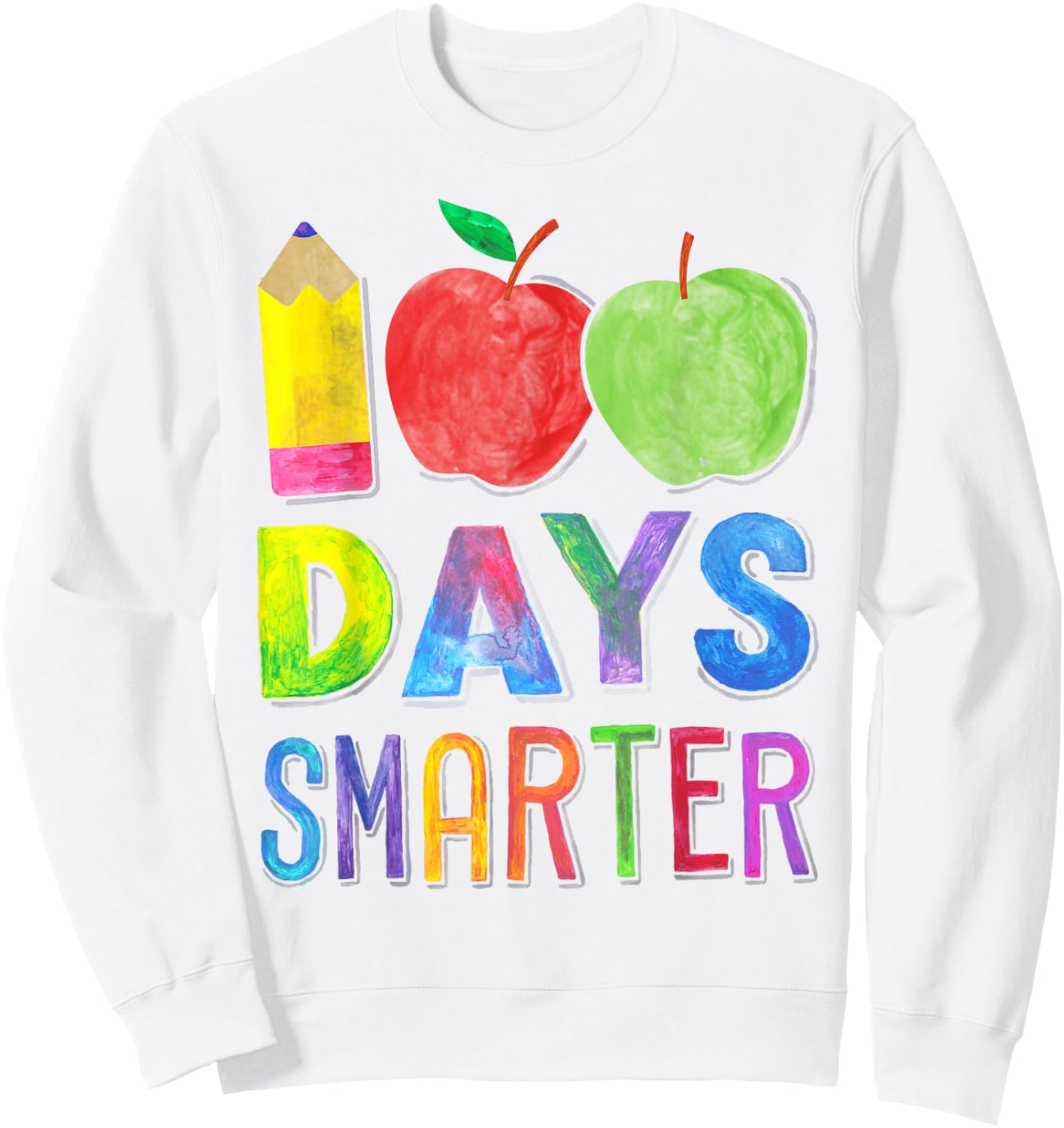 100 Days Smarter 100th Day of School Shirt Women Teacher Sweatshirt - Sweatshirt | White