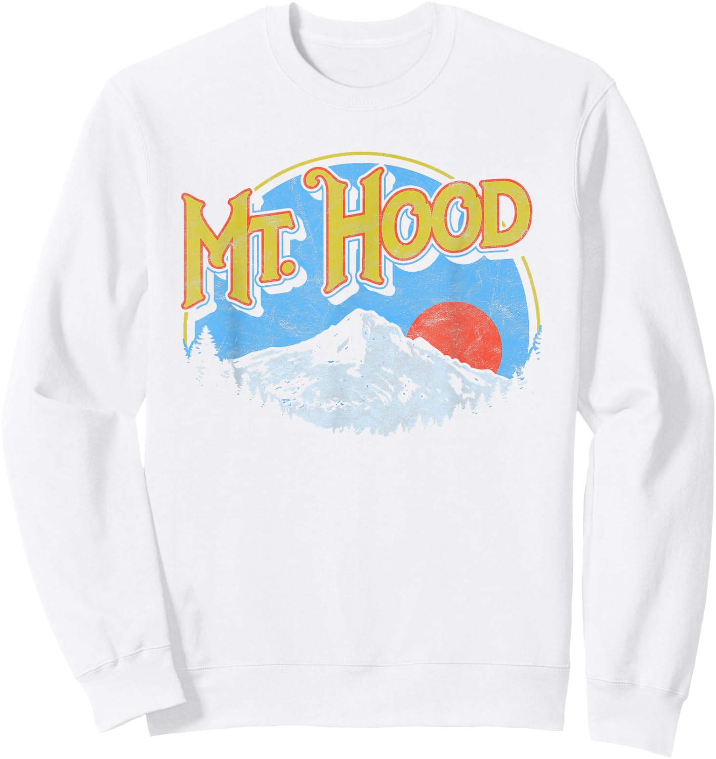 Vintage Mt Hood Oregon Nature & Outdoors Retro Graphic Shirt Sweatshirt - Sweatshirt | White