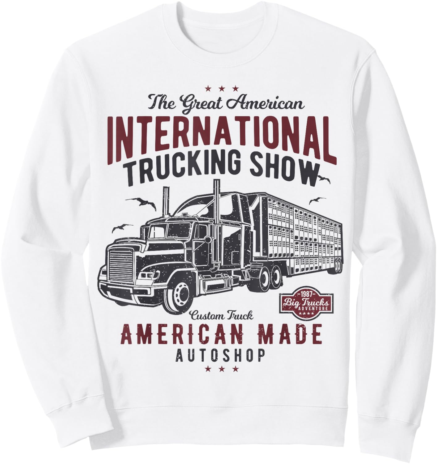 Big Truck Semi (shirt for truck driver) Sweatshirt - Sweatshirt | White