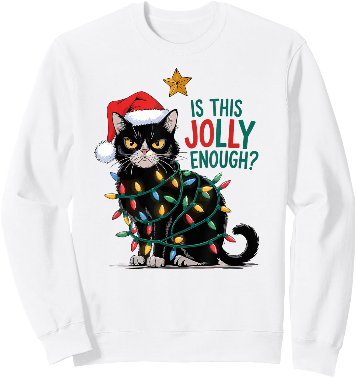 Is This Jolly Enough? Cat Merry Christmas Tree Lights funny Women Sweatshirt - Sweatshirt | White