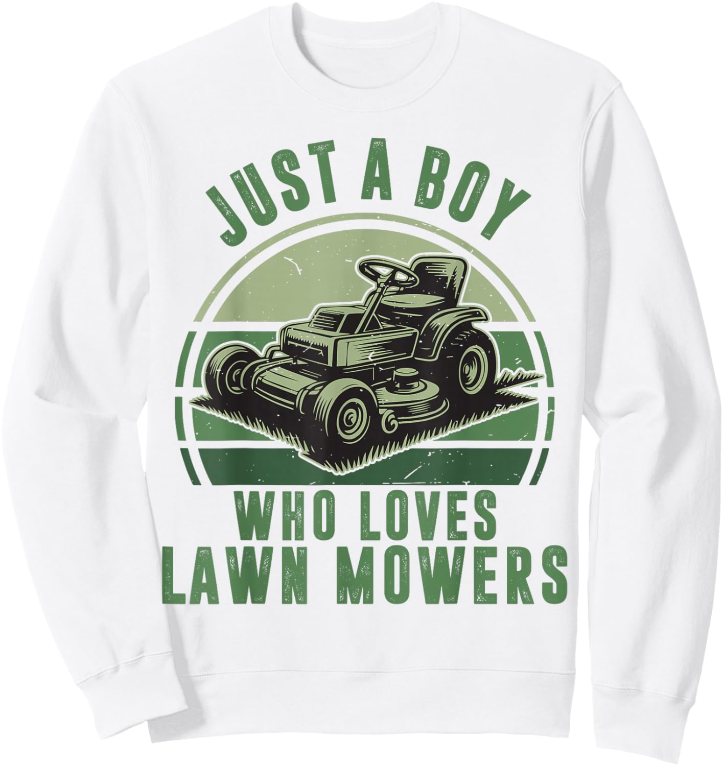 Toddler Boy Who Loves Riding Lawn Mower Funny Mowing Kid Men Sweatshirt - Sweatshirt | White
