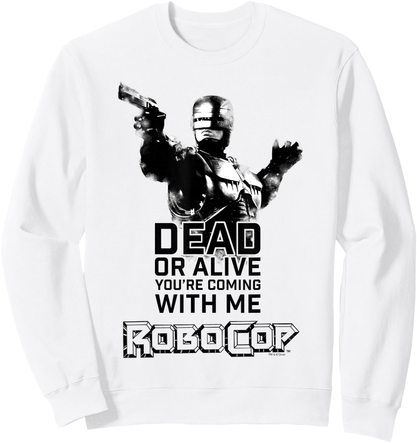 RoboCop Dead Or Alive You're Coming With Me Portrait Logo Sweatshirt - Sweatshirt | White