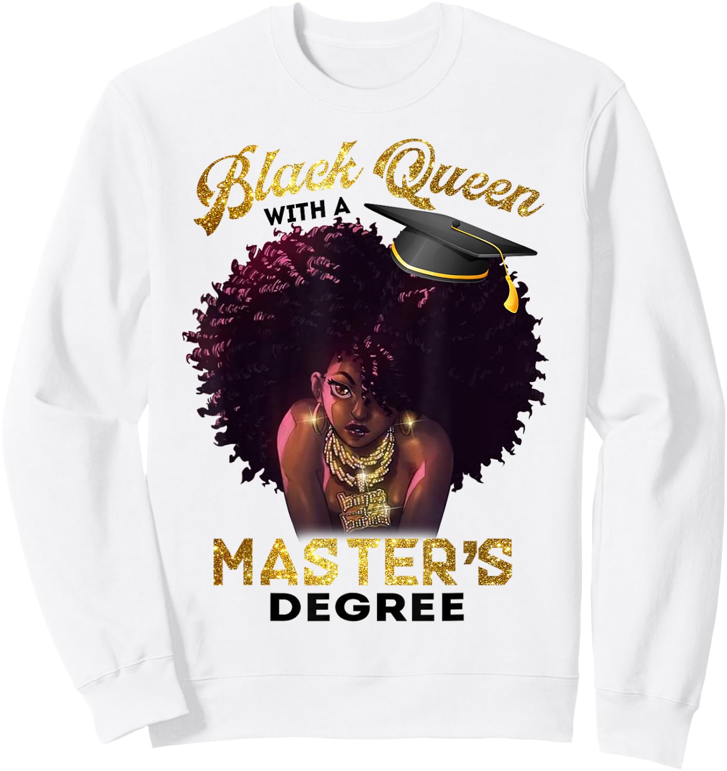 Black Queen Masters Degree Cute Graduation Gifts Sweatshirt - Sweatshirt | White