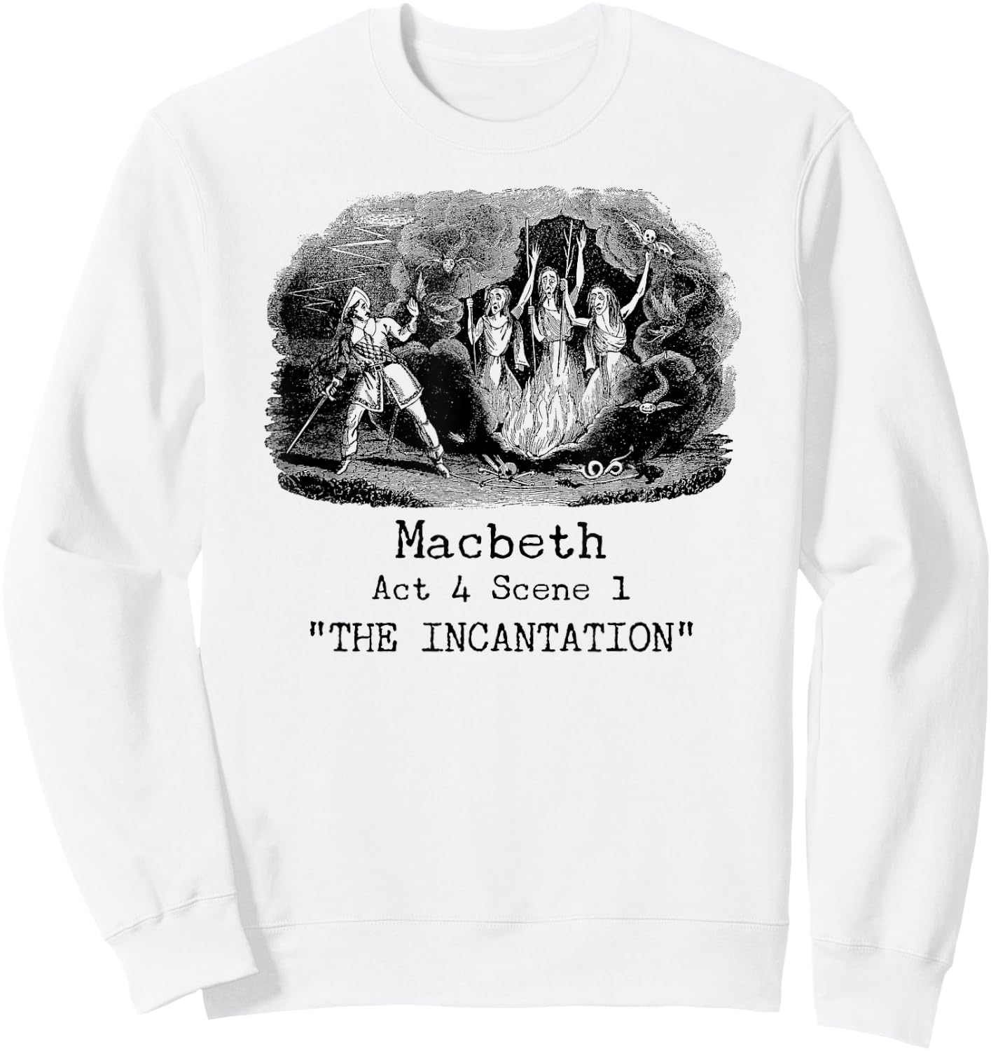 Three Witches Incantation Macbeth Shakespeare Literature Sweatshirt - Sweatshirt | White