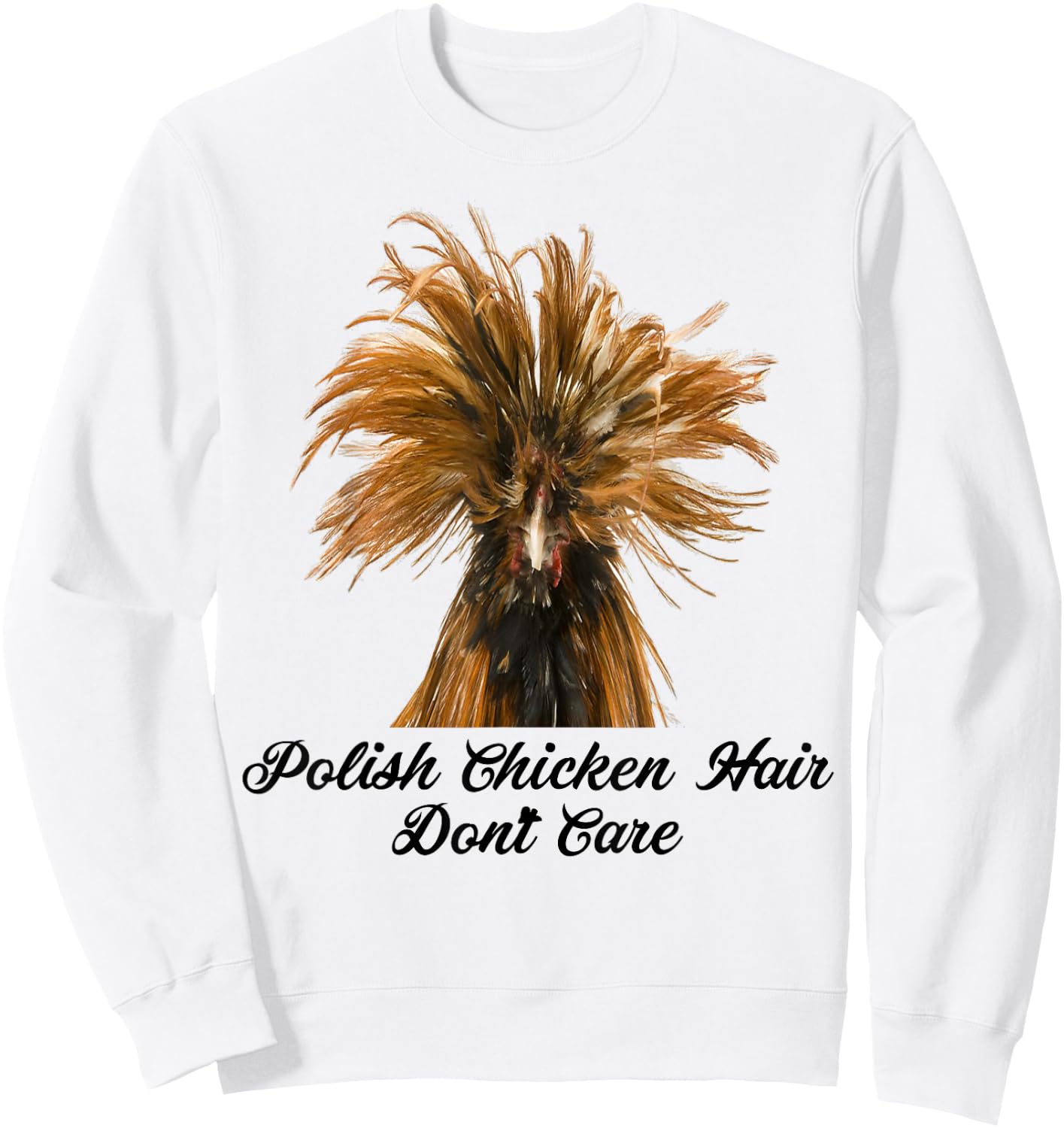 Funny Polish Chicken Shirt - Polish Chicken Sweatshirt - Sweatshirt | White